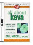All About Kava - by Earl Mindell - Paperback - 96 pages - Avery Pub Group; ISBN: 0895299054