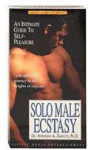 Solo Male Ecstasy, by Dr. Anthony A. Zaffuto, Ph.D.