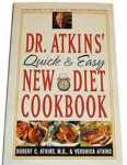 Atkins Nutritionals - Dr. Atkins' New Quick and Easy Diet Cookbook
