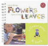 Squashing Flowers, Squeezing Leaves - A Nature Press and Book
