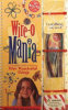 Wire-O-Mania - A Complete Guide to Making Wire Wonderful Things