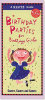 Birthday Parties for Girls - A Klutz Guide