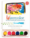 Watercolor for the Artistically Undiscovered