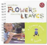 Squashing Flowers, Squeezing Leaves - A Nature Press and Book