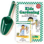 Kids Gardening - A Kids' Guide to Messing Around in the Dirt