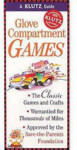 Glove Compartment Games - A Klutz Guide