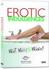 Erotic Indulgences - DVD