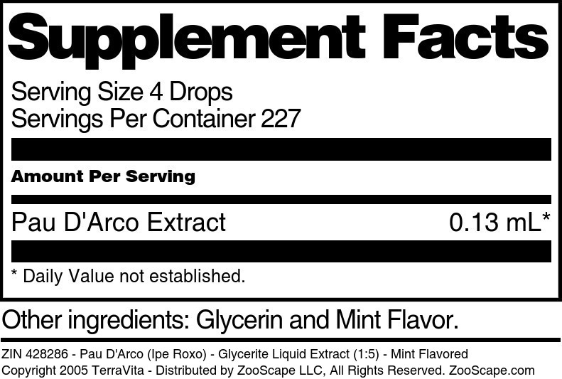 Pau D'Arco (Ipe Roxo) - Glycerite Liquid Extract (1:5) - Supplement / Nutrition Facts