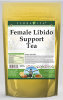 Female Libido Support Tea - Guarana, Muira Puama, Eleuthero and More