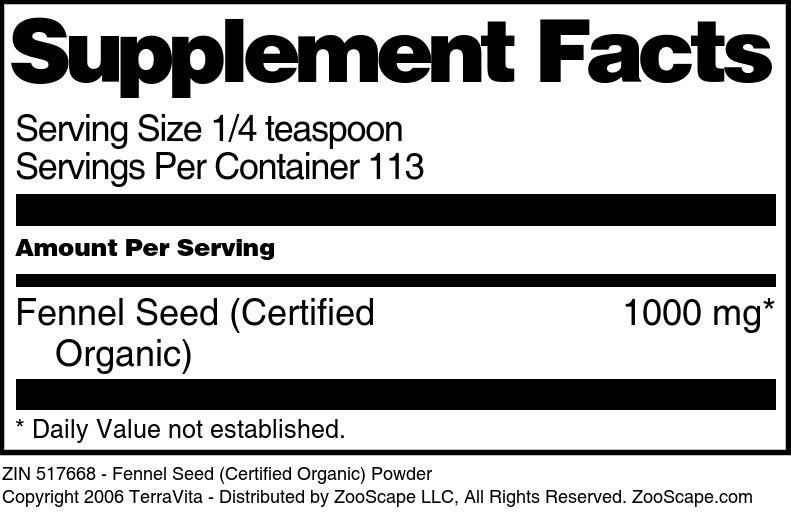Fennel Seed (Certified Organic) Powder - Supplement / Nutrition Facts