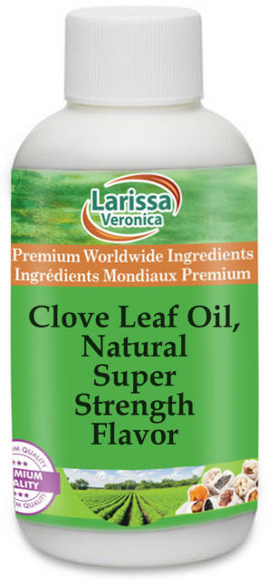 Clove Leaf Oil, Natural Super Strength Flavor