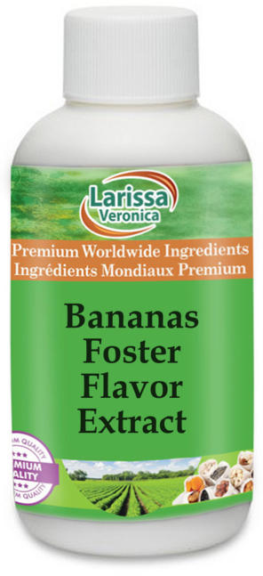 Bananas Foster Flavor Extract