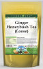 Ginger Honeybush Tea (Loose)