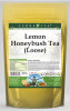 Lemon Honeybush Tea (Loose)
