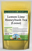 Lemon Lime Honeybush Tea (Loose)