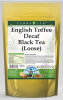 English Toffee Decaf Black Tea (Loose)