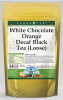 White Chocolate Orange Decaf Black Tea (Loose)
