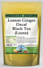 Lemon Ginger Decaf Black Tea (Loose)