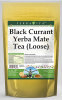 Black Currant Yerba Mate Tea (Loose)