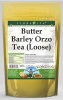 Butter Barley Orzo Tea (Loose)