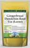 Gingerbread Dandelion Root Tea (Loose)