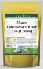 Mace Dandelion Root Tea (Loose)