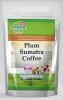 Plum Sumatra Coffee