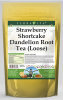 Strawberry Shortcake Dandelion Root Tea (Loose)