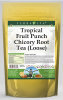 Tropical Fruit Punch Chicory Root Tea (Loose)
