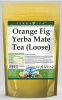 Orange Fig Yerba Mate Tea (Loose)
