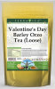 Valentine's Day Barley Orzo Tea (Loose)