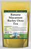 Banana Macaroon Barley Orzo Tea