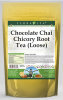 Chocolate Chai Chicory Root Tea (Loose)