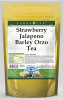 Strawberry Jalapeno Barley Orzo Tea