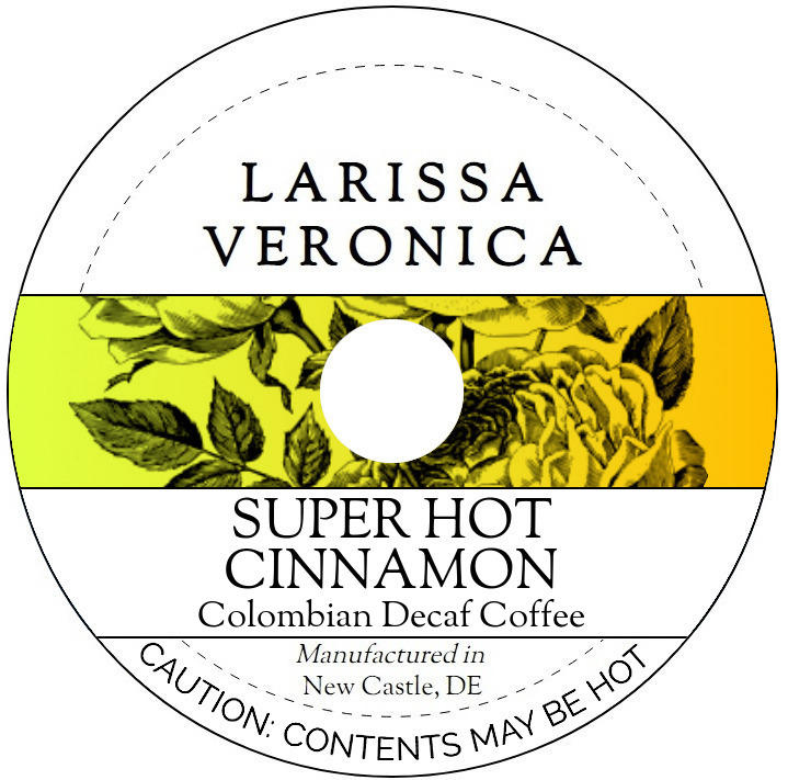 Super Hot Cinnamon Colombian Decaf Coffee <BR>(Single Serve K-Cup Pods)