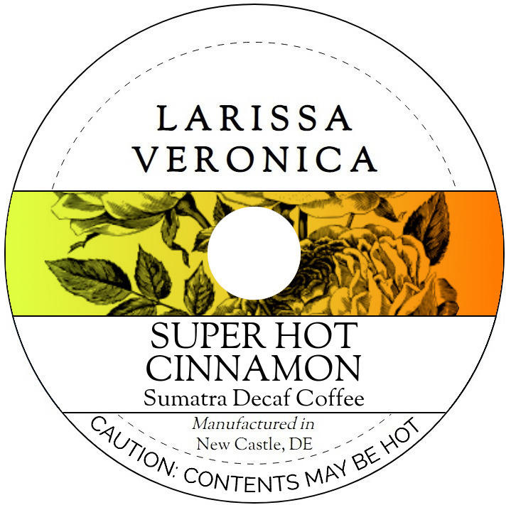 Super Hot Cinnamon Sumatra Decaf Coffee <BR>(Single Serve K-Cup Pods)