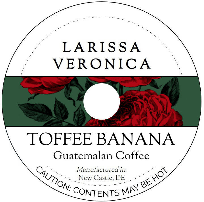 Toffee Banana Guatemalan Coffee <BR>(Single Serve K-Cup Pods)