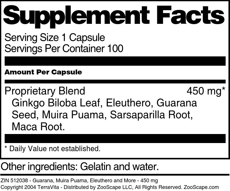 Guarana, Muira Puama, Eleuthero and More - 450 mg - Supplement / Nutrition Facts
