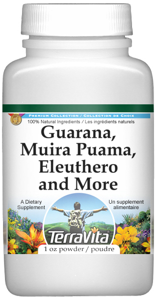 Guarana, Muira Puama, Eleuthero and More Powder