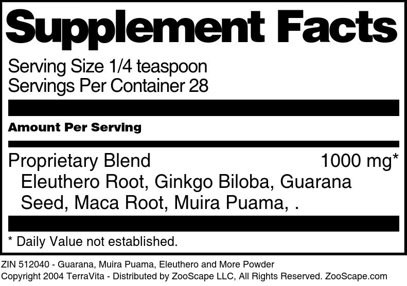 Guarana, Muira Puama, Eleuthero and More Powder - Supplement / Nutrition Facts